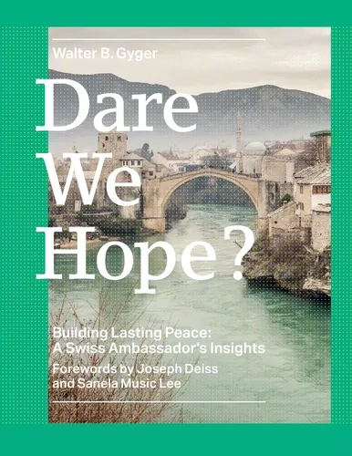 Cover of Dare We Hope? Building Lasting Peace
